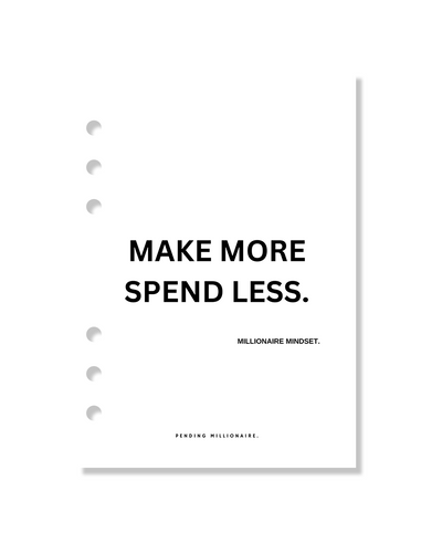 Make More Spend Less Dashboard Quote