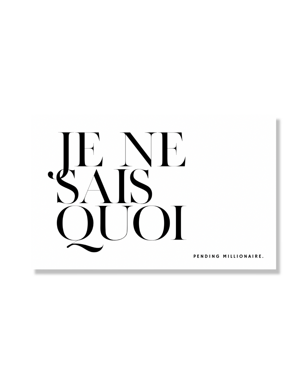 Je Ne Sais Quoi Card C6